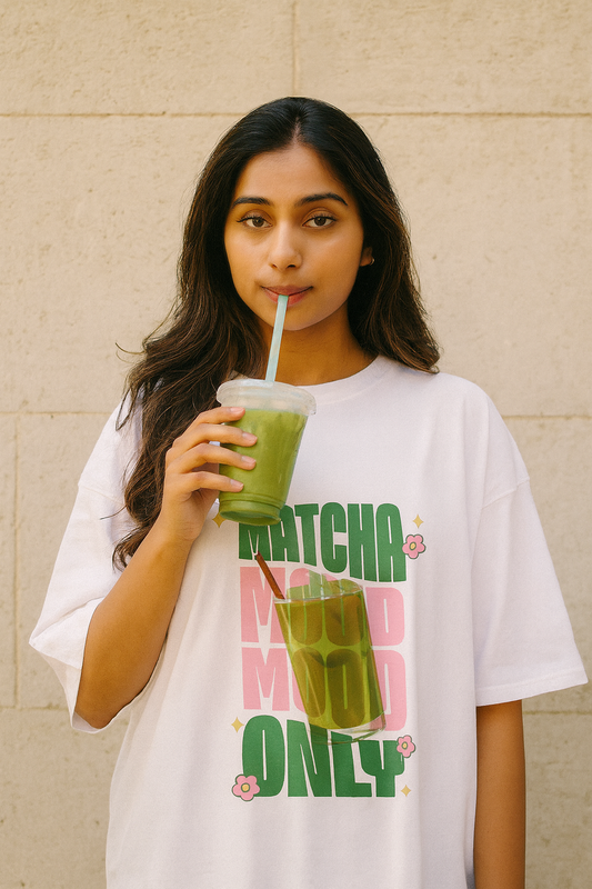 MATCHA MOOD ONLY OVERSIZED T-SHIRT