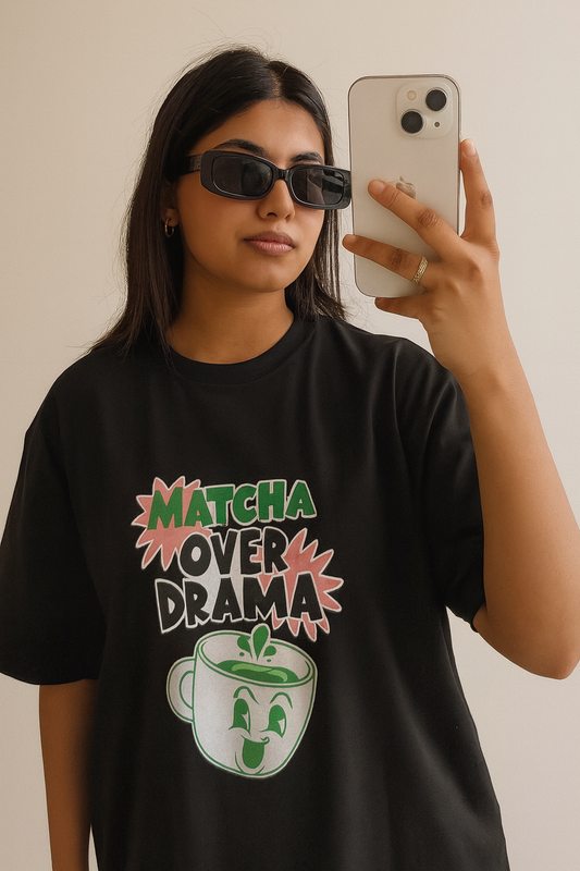 MATCHA OVER DRAMA OVERSIZED T-SHIRT