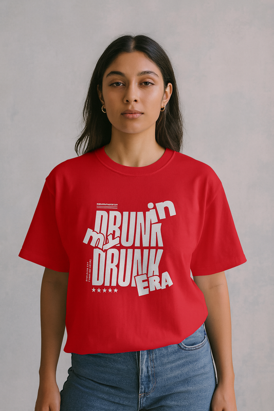 DRUNK IN MY ERA OVERSIZED T-SHIRT