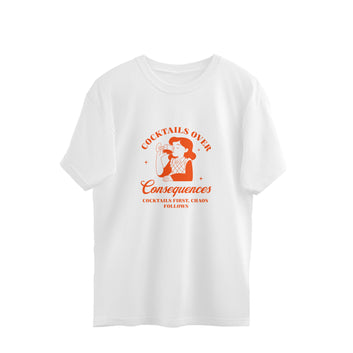 Cocktail over Consequences Oversized T-Shirt