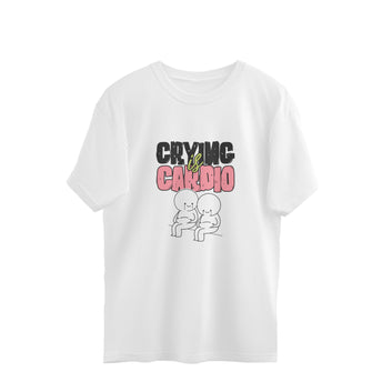 Crying is Cardio Oversized T-Shirt