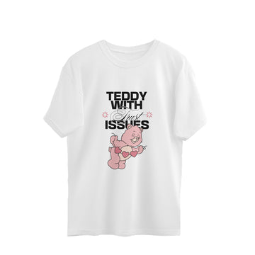 Teddy with trust issues Oversized T-shirt